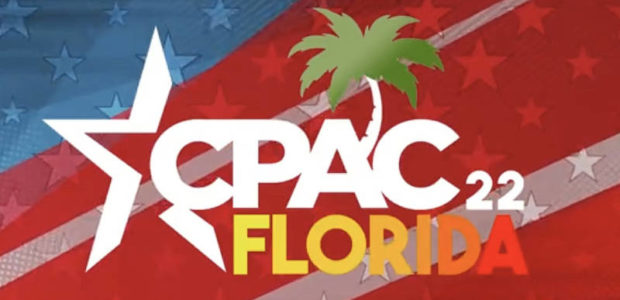 WATCH LIVE: CPAC 2022 day one already underway including Gov DeSantis at 1:30PM – The Right Scoop